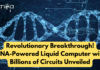 Revolutionary Breakthrough: DNA-Powered Liquid Computer with Billions of Circuits Unveiled! computer