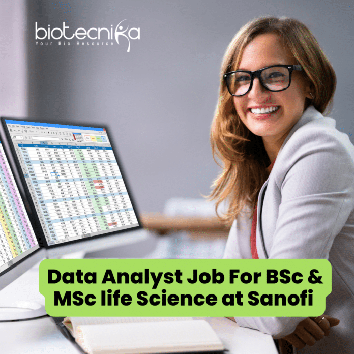 Data Analyst Job For BSc & MSc life Science at Sanofi