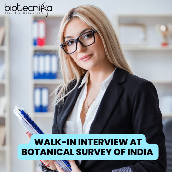 Project Job at Botanical Survey of India - Attend Walk-In