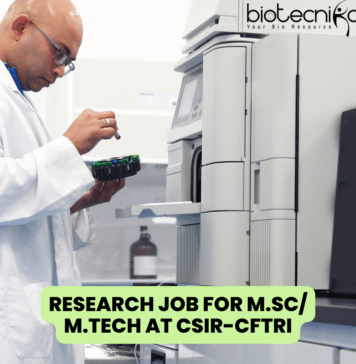 Research Job for M.Sc/ M.Tech Biochem/ Biotech at CSIR-CFTRI