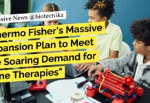 Thermo Fisher’s Massive Expansion Plan to Meet the Soaring Demand for Gene Therapies Thermo Fishers Plan