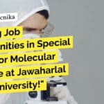 JNU Research Project Jobs - MSc Biotech, Life Sciences, Genetics, Microbiology Apply