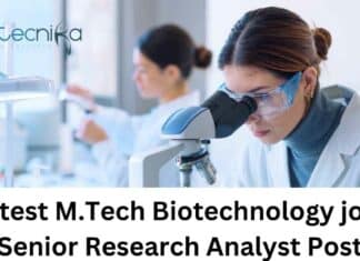 Latest M.Tech Biotechnology job