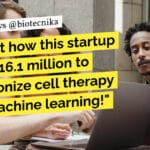 "Find out how this startup raised $16.1 million to revolutionize cell therapy using machine learning!"