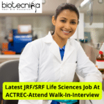 ACTREC MSc Vacancy Project JRF/SRF Life Sciences Job Opening – Attend Walk-In-Interview JRF/SRF Life Sciences