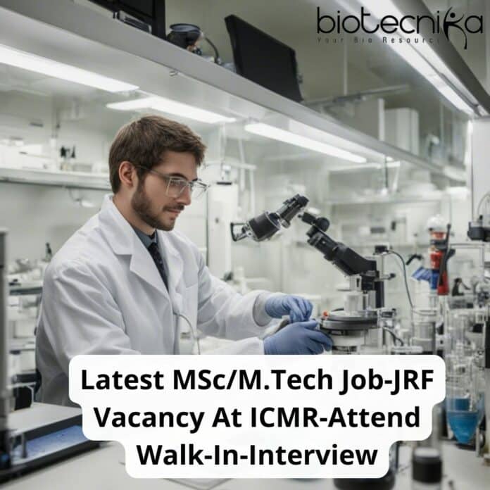 JRF Vacancy At ICMR