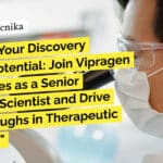 Unleash Your Discovery Biology Potential: Join Vipragen Biosciences as a Senior Research Scientist and Drive Breakthroughs in Therapeutic Research! "Unleash Your Discovery Biology Potential: Join Vipragen Biosciences as a Senior Research Scientist and Drive Breakthroughs in Therapeutic Research!"
