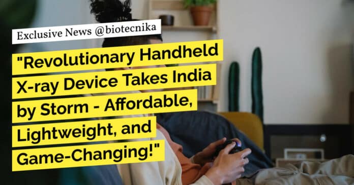 "Revolutionary Handheld X-ray Device Takes India by Storm - Affordable, Lightweight, and Game-Changing!"