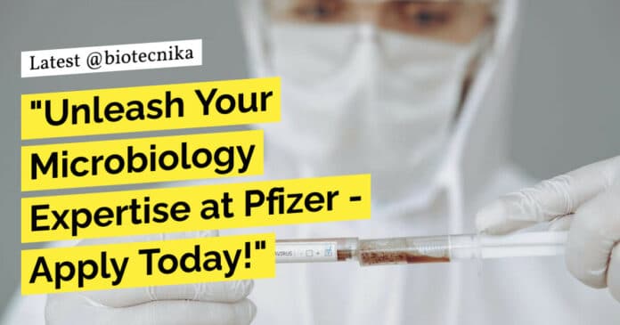 "Unleash Your Microbiology Expertise at Pfizer - Apply Today!"