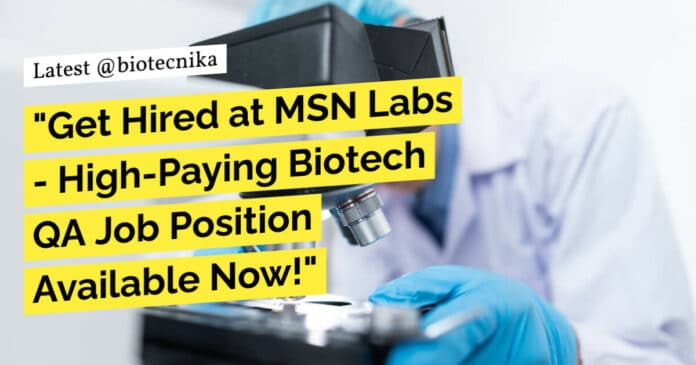 MSN Labs Biotech QA