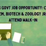 CCRS MSc Biochem, Biotech & Zoology JRF Job - Attend Walk-In