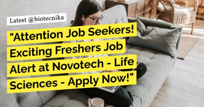 Freshers Job at Novotech - Life Sciences
