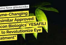 “Game-Changing Biosimilar Approved: Biocon Biologics’ YESAFILI Set to Revolutionize Eye Treatment” "Game-Changing Biosimilar Approved: Biocon Biologics' YESAFILI Set to Revolutionize Eye Treatment"