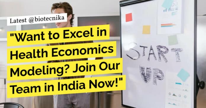 "Want to Excel in Health Economics Modeling? Join Our Team in India Now!"