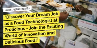 Prolicious Food Technology Job - MSc, BTech & MTech Apply