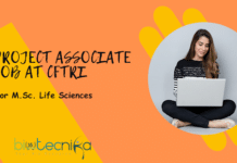 Project Associate 1 Job For M.Sc. Biochemistry & Microbiology in CFTRI CFTRI Project for Life Science - MSc Biochem & Microbiology