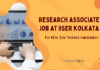 Research Associate -1 Position for M.Sc. in Life Sciences at IISER Kolkata Research Associate For Life Science at IISER Kolkata - Appy Now