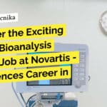 "Discover the Exciting Clinical Bioanalysis Monitor Job at Novartis - Life Sciences Career in India"