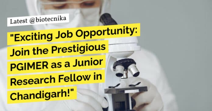 PGIMER Genetics JRF Job - Life Sciences Apply