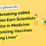 Nobel Prize 2023: Groundbreaking mRNA Discoveries Earn Scientists Nobel Prize in Medicine: Revolutionizing Vaccines and Saving Lives "Groundbreaking mRNA Discoveries Earn Scientists Nobel Prize in Medicine: Revolutionizing Vaccines and Saving Lives"