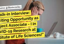 Walk-in Interview: Exciting Opportunity as Project Associate – I in COVID-19 Research at Institute of Life Sciences! "Walk-in Interview: Exciting Opportunity as Project Associate - I in COVID-19 Research at Institute of Life Sciences!"