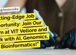 "Cutting-Edge Job Opportunity: Join Our Team at VIT Vellore and Work with AI, Genomics, and Bioinformatics!"
