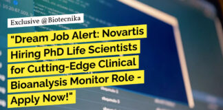 Novartis PhD Life Sciences Bioanalysis Monitor Job Recruitment - Apply Online Now!