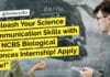 Unleash Your Science Communication Skills with the NCBS Biological Sciences Internship! Apply Now! "Unleash Your Science Communication Skills with the NCBS Biological Sciences Internship! Apply Now!"