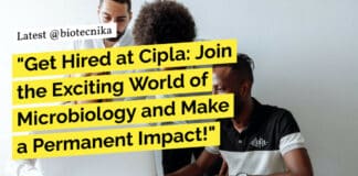 BSc Vacancies Cipla - Microbiology Apply Online