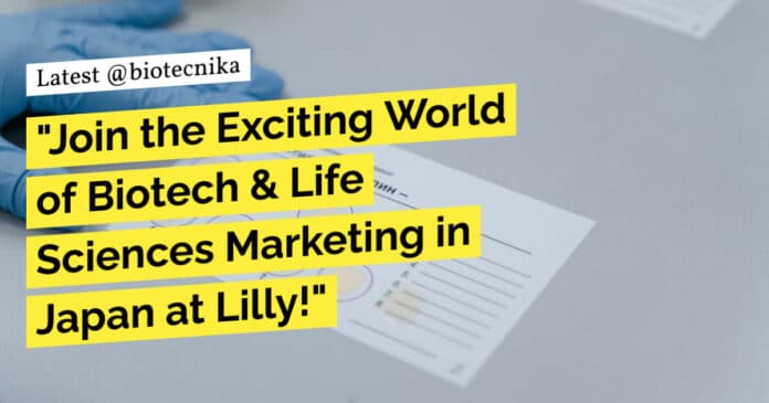 Biotech & Life Sciences Marketing Editor – Japan at Lilly
