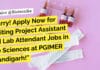 Hurry! Apply Now for Exciting Project Assistant Job in Life Sciences at PGIMER Chandigarh! PGIMER Life Sciences Project Job Recruitment - Applications Invited Now!