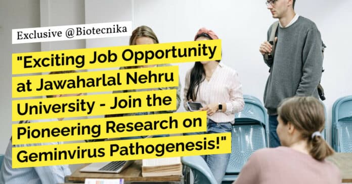 JNU Genetics SRF Job - Life Sciences, Biotech & Biochem Apply