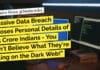 "Massive Data Breach Exposes Personal Details of 81.5 Crore Indians - You Won't Believe What They're Selling on the Dark Web!"