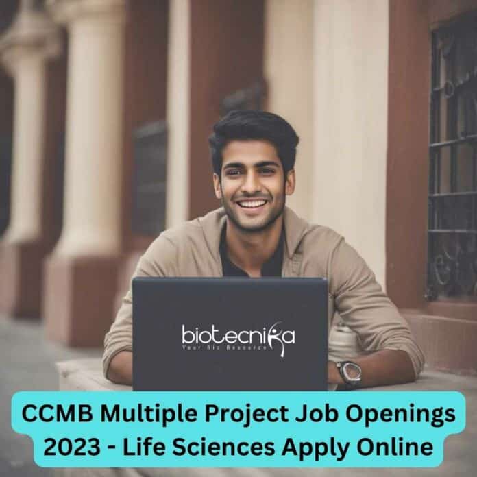 CCMB Life Sciences Vacancies
