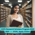 CDFD 2024 Research Scholars Program (RSP - I - 2024), Apply Online