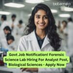 Govt Job Notification! Forensic Science Lab Hiring For Analyst Post, Biological Sciences – Apply Now Govt Forensic Science Lab Jobs For MSc, Chemistry Candidates