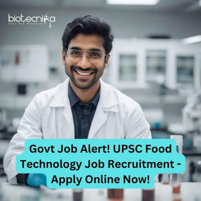 UPSC Food Technology Jobs - Assistant Director Vacancy