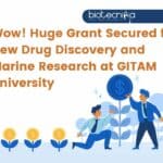 Wow! Huge Grant Secured for New Drug Discovery and Marine Research at GITAM University GITAM University DST Grant Secured!