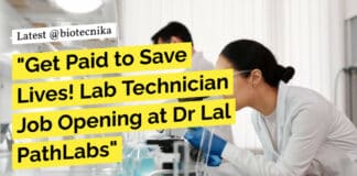 "Get Paid to Save Lives! Lab Technician Job Opening at Dr Lal PathLabs"