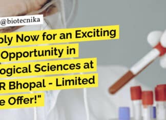 IISER Bhopal Biological Sciences Job Recruitment - Apply Now!