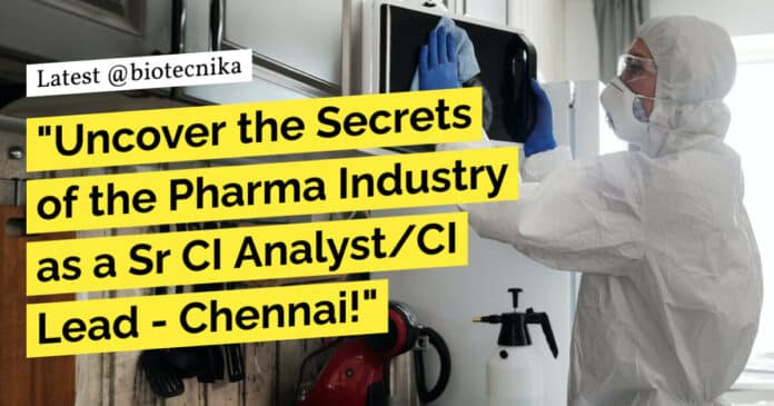 "Uncover the Secrets of the Pharma Industry as a Sr CI Analyst/CI Lead - Chennai!"