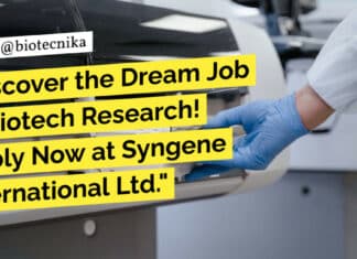 Syngene BTech Biotech Research Post Recruitment - Apply Now!