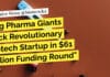 Big Pharma Giants Back Revolutionary Biotech Startup AstronauTx’s in $61 Million Funding Round "Big Pharma Giants Back Revolutionary Biotech Startup in $61 Million Funding Round"