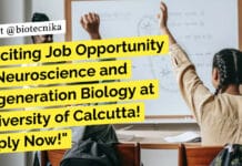Exciting Job Opportunity in Neuroscience and Regeneration Biology at University of Calcutta! Apply Now! "Exciting Job Opportunity in Neuroscience and Regeneration Biology at University of Calcutta! Apply Now!"