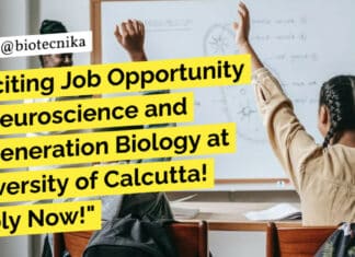 "Exciting Job Opportunity in Neuroscience and Regeneration Biology at University of Calcutta! Apply Now!"