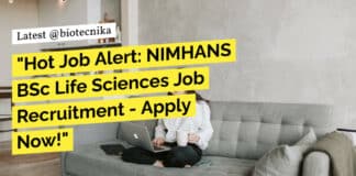 NIMHANS BSc Life Sciences Job Recruitment - Apply Online Now!
