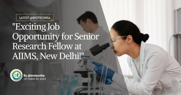 AIIMS SRF Post For MSc Life Sciences