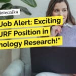"Dream Job Alert: Exciting Project-JRF Position in Biotechnology Research!"