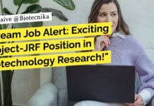 "Dream Job Alert: Exciting Project-JRF Position in Biotechnology Research!"