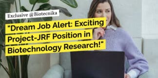 "Dream Job Alert: Exciting Project-JRF Position in Biotechnology Research!"